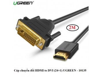 Cáp chuyển đổi HDMI to DVI 24+1 dài 2m HD106 Ugreen 10135